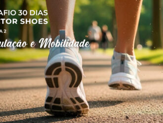 Desafio 30 Dias Doctor Shoes: Semana 2 – Circulação e Mobilidade