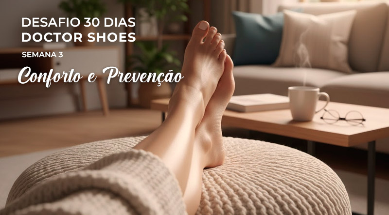 Conforto e Prevenção